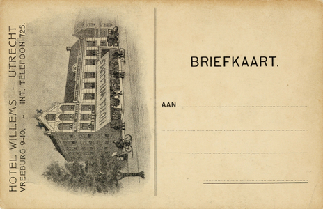 711598 Reclameprentbriefkaart van Hotel Willems, Vreeburg 9-10 te Utrecht, met een litho van het pand.